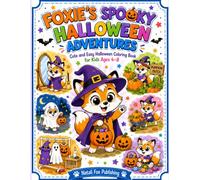 Foxie's Spooky Halloween Adventures: Cute and Easy Halloween Coloring Book for Kids Ages 4-8