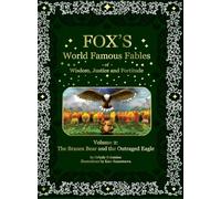 Fox's World Famous Fables Volume 2: The Brazen Bear and the Outraged Eagle (2)