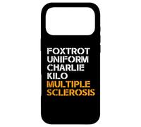 FOXTROT UNIFORM CHARLIE KILO MULTIPLE SCLEROSIS F-U-C-K Meme Case for iPhone 17 Pro Max