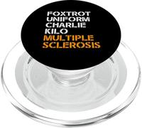 FOXTROT UNIFORM CHARLIE KILO MULTIPLE SCLEROSIS F-U-C-K Meme PopSockets PopGrip for MagSafe