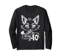 Foxy at 40, Happy 40th Birthday Foxy Lady, Forty Years Old Long Sleeve T-Shirt