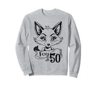 Foxy At 50, Happy 50th Birthday Foxy Lady, Fifty Years Old Sweatshirt