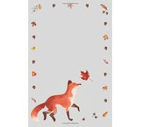 Foxy Fall Notebook: Whimsical Notebook with Fox, Acorns, and Falling Autumn Leaves- 120 lined pages, 6x9 inches