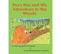 Foxy Foo and His Adventure in the Woods