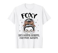 Foxy Like A Normal Grandma Only More Awesome Mother's Day T-Shirt
