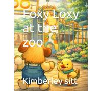 Foxy Loxy at the zoo (Foxy loxy's adventure: Series 1)