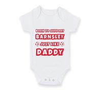 FoxyPrinting Football Baby Grow - Born To Support Barnsley Just Like Daddy Bodysuit - Father’s Day Gift for Barnsley FC Fan Dad - Cute Baby Vest Outfit, Design-17, 0-3 months