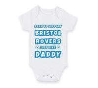 FoxyPrinting Football Baby Grow - Born To Support Bristol Rovers Just Like Daddy Bodysuit - Father’s Day Gift for Bristol Rovers Fan Dad - Cute Baby Vest Outfit, Design-17, 3-6 months