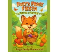 Foxy's Fruit Fiesta: La Fiesta de Frutas de Foxy