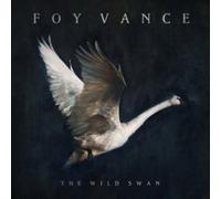 FOY VANCE THE WILD SWAN LP VINYL NEW
