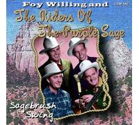Foy Willing & The Riders Of The Purple Sage - Sagebrush Swing