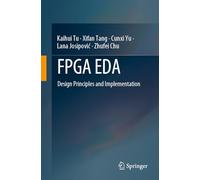 FPGA EDA: Design Principles and Implementation – Springer Verlag