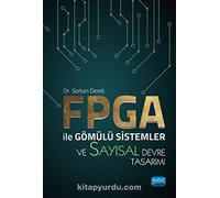 FPGA ile Gömülü Sistemler ve Sayısal Devre Tasarımı