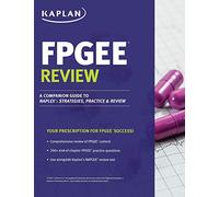 FPGEE Review: A Companion Guide to NAPLEX: Strategies, Practice, and Review