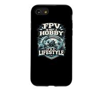 FPV Is Not A Hobby Lifestyle Drone Pilot Quad Gift Case for iPhone SE (2020) / 7/8