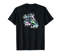 FPV Life Racing Drone Pilot First Person View Quadcopter T-Shirt