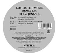 Fr feat. Jenny B. – Love Is the Music (Remix 2006) – Vinyl