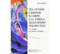 Fra Ananke e Kronos: il corpo e la parola nello spazio terapeutico. Un viaggio sul Nastro di Möbius