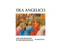 Fra Angelico: Art and Religion In the Renaissance (Painters)