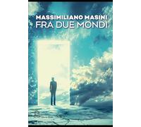 Fra due mondi (Storie di vita)