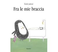 fra le mie braccia: DANS MES BRAS