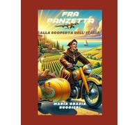 Fra Panzetta alla scoperta dell'Italia - parte 1