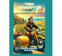 Fra Panzetta alla scoperta dell'Italia - parte 3