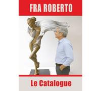 FRA ROBERTO Le Catalogue (Les enquêtes de Fra Roberto)