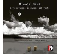 Frabbriciani/Vidolin - Sani: Dove arrivano le nuvole più vaste