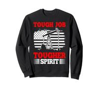Fracking Master TOUGH JOB TOUGHER SPIRIT Funny Activist Sweatshirt