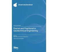 Fractal and Fractional in Geotechnical Engineering