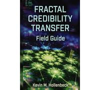 Fractal Credibility Transfer: Field Guide