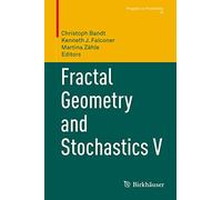 Fractal Geometry and Stochastics V: 70 (Progress in Probability, 70)