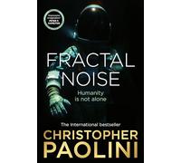 Fractal Noise - A Thrilling Novel of First Contact and a Sunday Times Bestseller - Tor Books