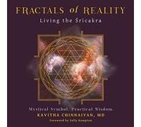 Fractals of Reality: Living the Śrīcakra