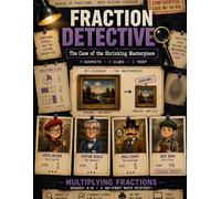 FRACTION DETECTIVE: THE CASE OF THE SHRINKING MASTERPIECE (FRACTION DETECTIVE BOOK 4)