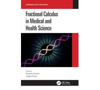 Fractional Calculus in Medical and Health Science (Mathematics and its Applications)