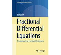 Fractional Differential Equations: An Approach via Fractional Derivatives: 206 (Applied Mathematical Sciences, 206)