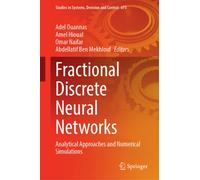 Fractional Discrete Neural Networks : Analytical Approaches and Numerical Simulations