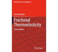Fractional Thermoelasticity (Solid Mechanics and Its Applications)