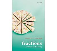 Fractions: A Sliver of the Story
