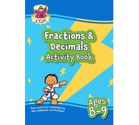 Fractions & Decimals Maths Activity Book for Ages 8-9 (Year 4)