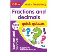 Fractions & Decimals Quick Quizzes Ages 7-9