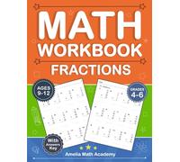 Fractions Math Workbook For Grades 4-6 With Addition, Subtraction, Multiplication, Division: Fractions Practice Workbook For Kids Ages 9-12 With 900 ... Key | Fractions Worksheets For Grades 4-6