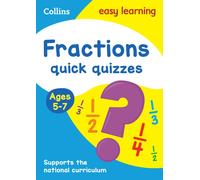 Fractions Quick Quizzes Ages 5-7 : Ideal for Home Learning