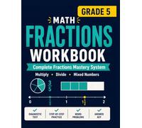 Fractions Workbook Grade 5: Equivalent, Comparing, Adding, Subtracting, Multiplying & Dividing Fractions | Mixed Numbers, Word Problems, Diagnostic ... (Ages 10-11) (Grade 5 SmartSteps Math Series)