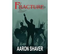 Fracture: 2 (The Berserker Heritage)