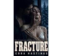 FRACTURE: A Dark Romance