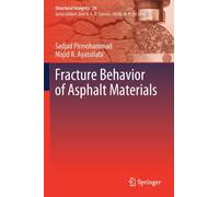 Fracture Behavior of Asphalt Materials