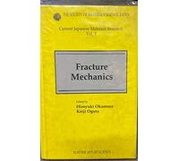 Fracture Mechanics (Current Japanese Materials Research)